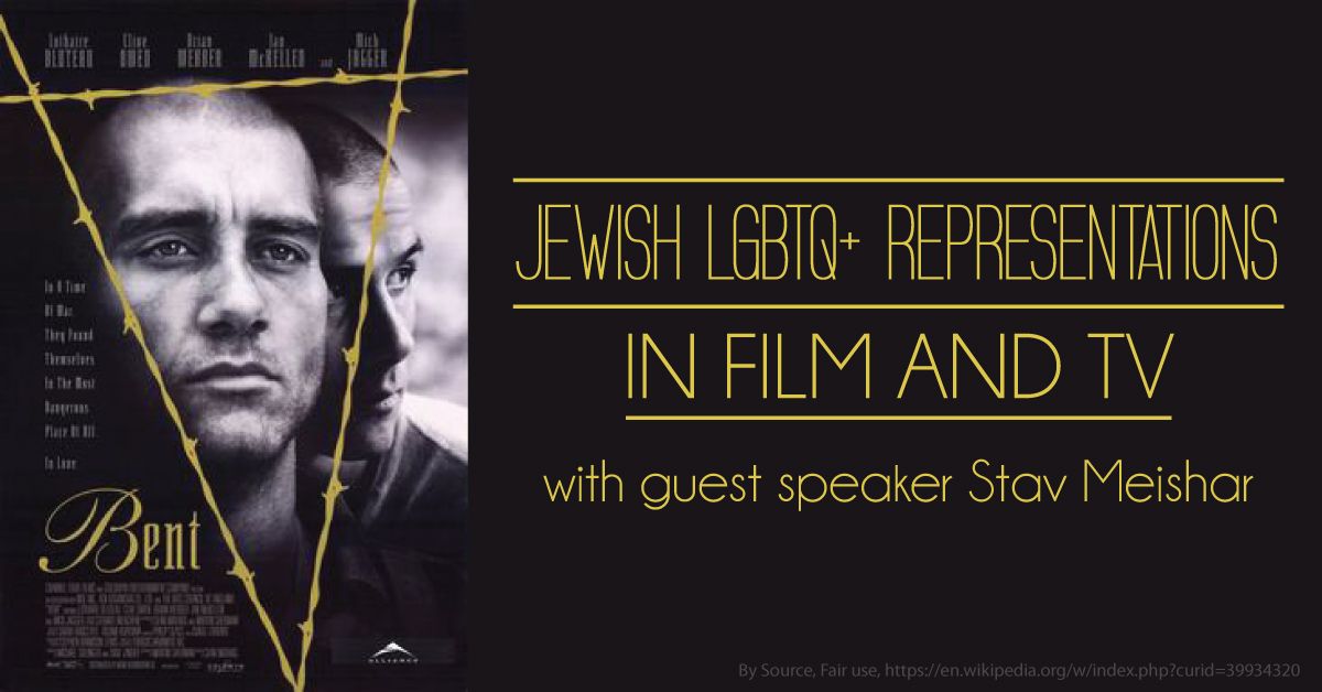 Jewish LGBTQ Representations in film and tv with guest speaker Stave Meishar