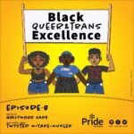 Black Queer & Trans Excellence Black Queer & Trans Excellence