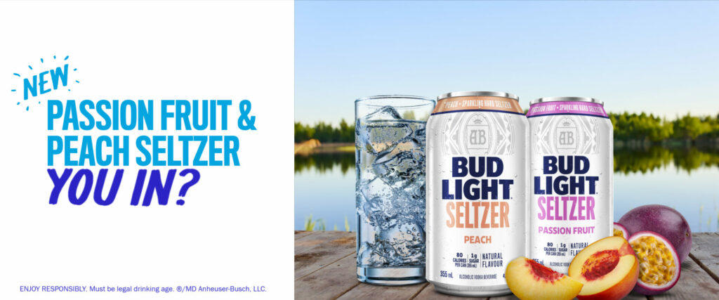 Bud Light Seltzer Banner Ad, Passion Fruit and Peacher Seltzer you in?