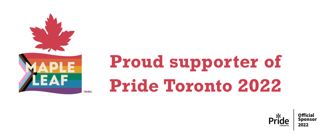 Maple Leaf AD Banner, Proud supporter of Pride Toronto 2022