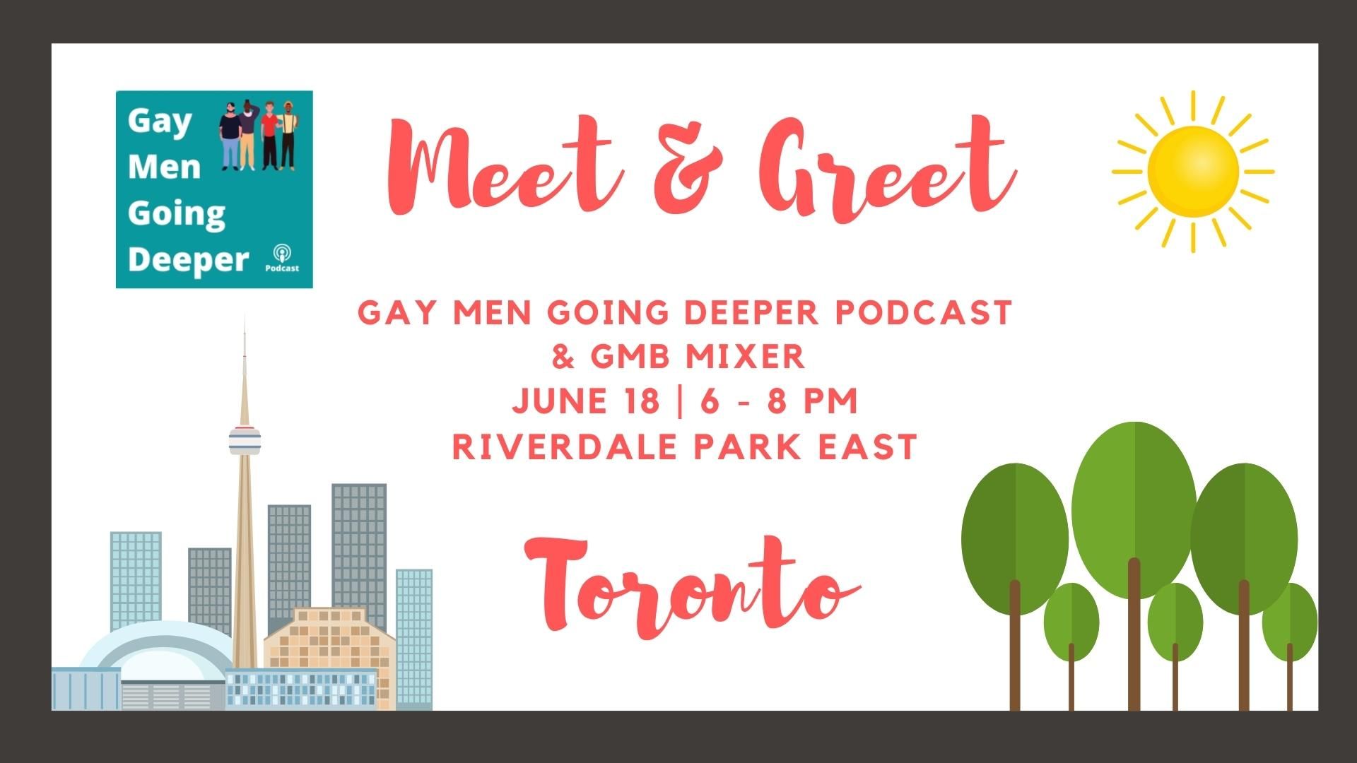Gay Men Going Deeper , Meet and Greet Event
